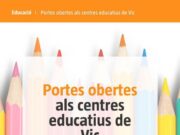 Inici de les jornades de portes obertes als centres educatius de Vic