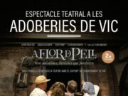 Retorna l’espectacle ‘A Flor de Pell’ a Les Adoberies de Vic